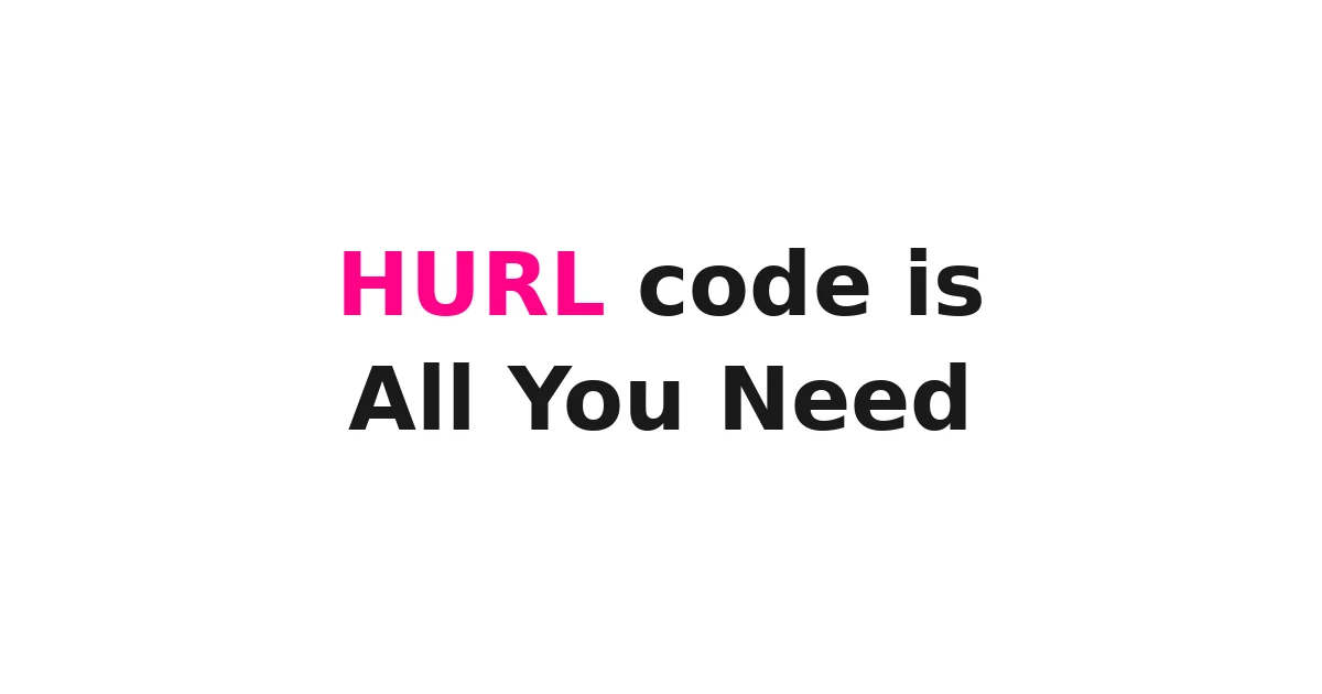 Hurl Stops Vibe Coding Drift